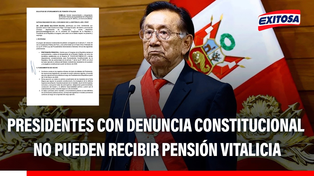 🔴🔵 Presidentes quedan excluidos de recibir pensión vitalicia si son denunciados constitucionalmente