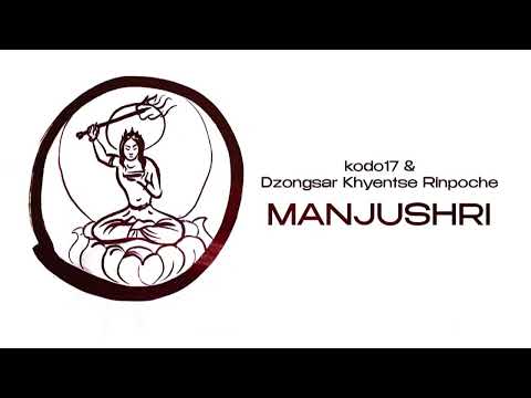 kodo17 & Dzongsar Khyentse Rinpoche - Manjushri