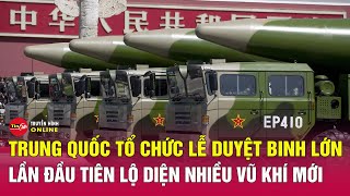 Toàn cảnh quốc tế 3/9: Lễ duyệt binh lớn chưa từng có của Trung Quốc,trình làng dàn khí tài hùng hậu