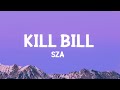 Download Lagu SZA - Kill Bill Lyrics Mp3 Free