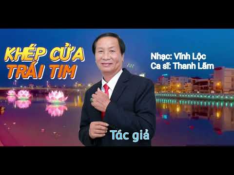 Khép cửa trái tim - Thanh Lãm