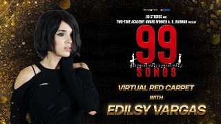 Virtual Red Carpet with Edilsy Vargas: The Latina Leading Lady of 99 Songs video