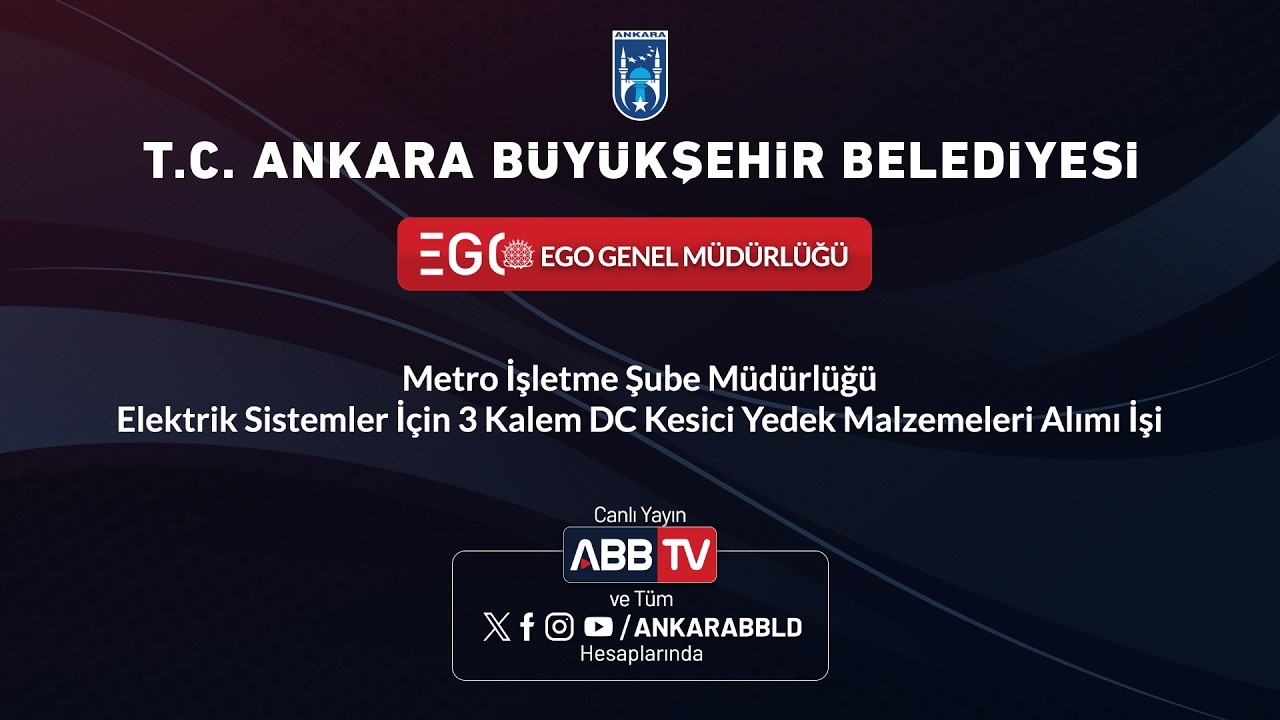 EGO GENEL MÜDÜRLÜĞÜ - Elektrik Sistemler İçin 3 Kalem DC Kesici Yedek Malzemeleri Alımı İşi