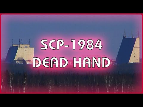 SCP  1984 - Dead Hand