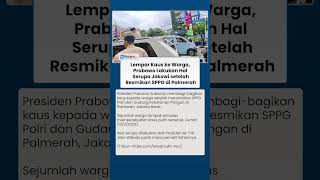 Prabowo Sapa Warga Bagikan Kaus setelah Resmikan SPPG di Palmerah, Lakukan Aksi Serupa Jokowi