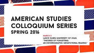 Lance Olsen - Theories of Forgetting: An Historiographic Metafictional Reading