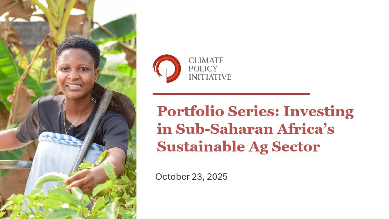 Portfolio Series: Investing in Sub-Saharan Africa’s Sustainable-Ag Sector