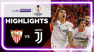 Sevilla 2-1 Juventus (3-2 Agg) | Europa League 22/23 Match Highlights