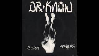 DR. KNOW - Burn 7" (1985)