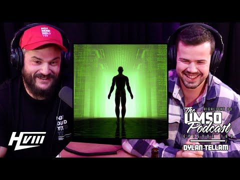 THE UMSO PODCAST 165 - DYLAN TELLAM - ON LIVNG IN A SIMULATION