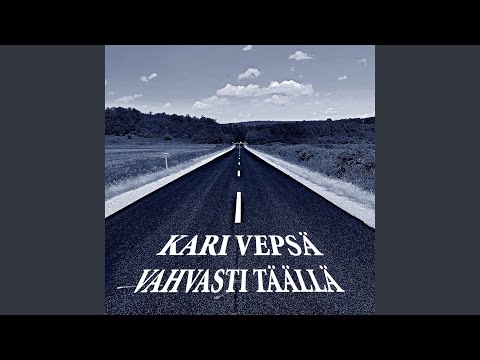 Vahvasti täällä