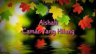 Download lagu Aishah - Camar Yang Hilang mp3
