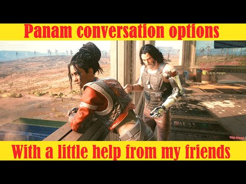 Cyberpunk 2077 - Panam all flirt options (With a Little Help From My Friends) part 1