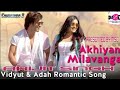 Ankhiyan Milavanga Arijit Singh Commando 3 Vidyut Adah Presented By MSC
