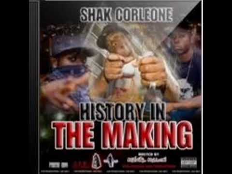Shak Corleone - History In The Making [MIXTAPE]