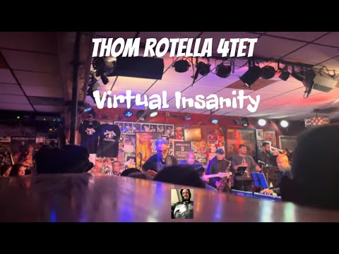Thom Rotella 4Tet play Virtual Insanity at The Baked Potato (First Set) 02-17-24