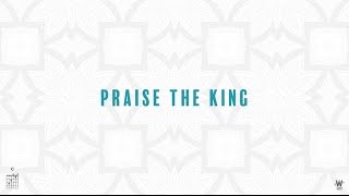 Daniel Doss - Praise the King [Official Lyric Video] w/ chords