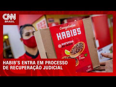Habib’s entra em recuperação judicial com dívida de R$ 265 milhões | CNN MERCADO