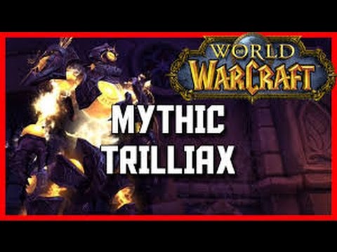 MYTHIC TRILLIAX - Nighthold Raid Guide Holy Paladin POV