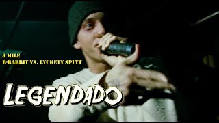 B-Rabbit vs. Lyckety-Splyt 8 Mile &#39;LEGENDADO&#39;