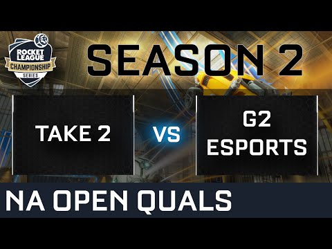 Take 2 vs G2 Esports NA Open Qualifier -  RLCS S2