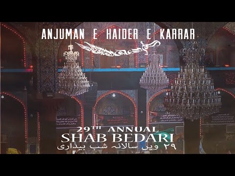 29th Annual Anjumane Haider-E-Karrar Shab Bedari