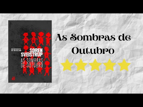 Resenha #35 - As Sombras de Outubro de Soren Sveistrup