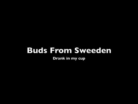 Buds From Sweeden (RazOne) - Drank in my cup
