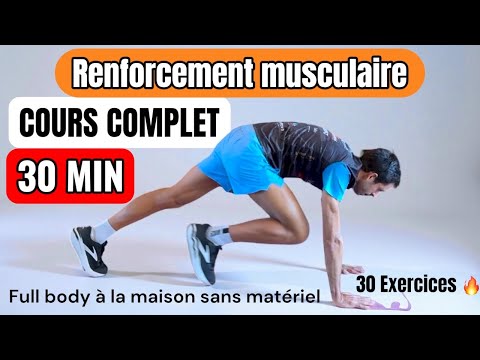 Cours complet : 30' de renforcement musculaire à la maison, full body