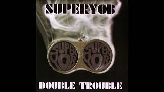 Download lagu Superyob - Double Trouble (2009) FULL ALBUM mp3