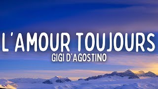 Download lagu Gigi D'Agostino - L'Amour Toujours (Lyrics) mp3