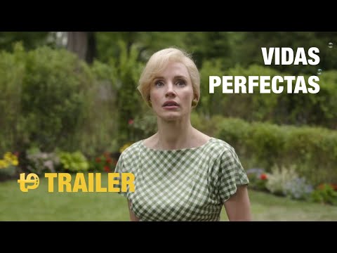 Vidas perfectas – Trailer español