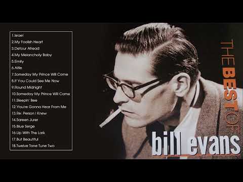 The Very Best of Bill Evans (Full Album)