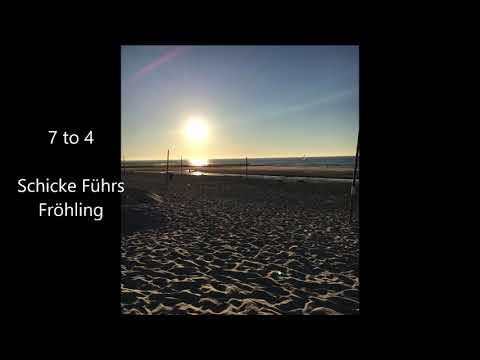 7 to 4  Schicke Führs Fröhling