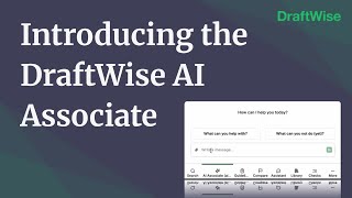 Introducing the DraftWise AI Associate: Revolutionizing Legal Drafting & Review
