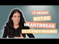 What To Do About The Heartbreaks That Won T Heal Hint They Might Be Pointing At Something Deeper