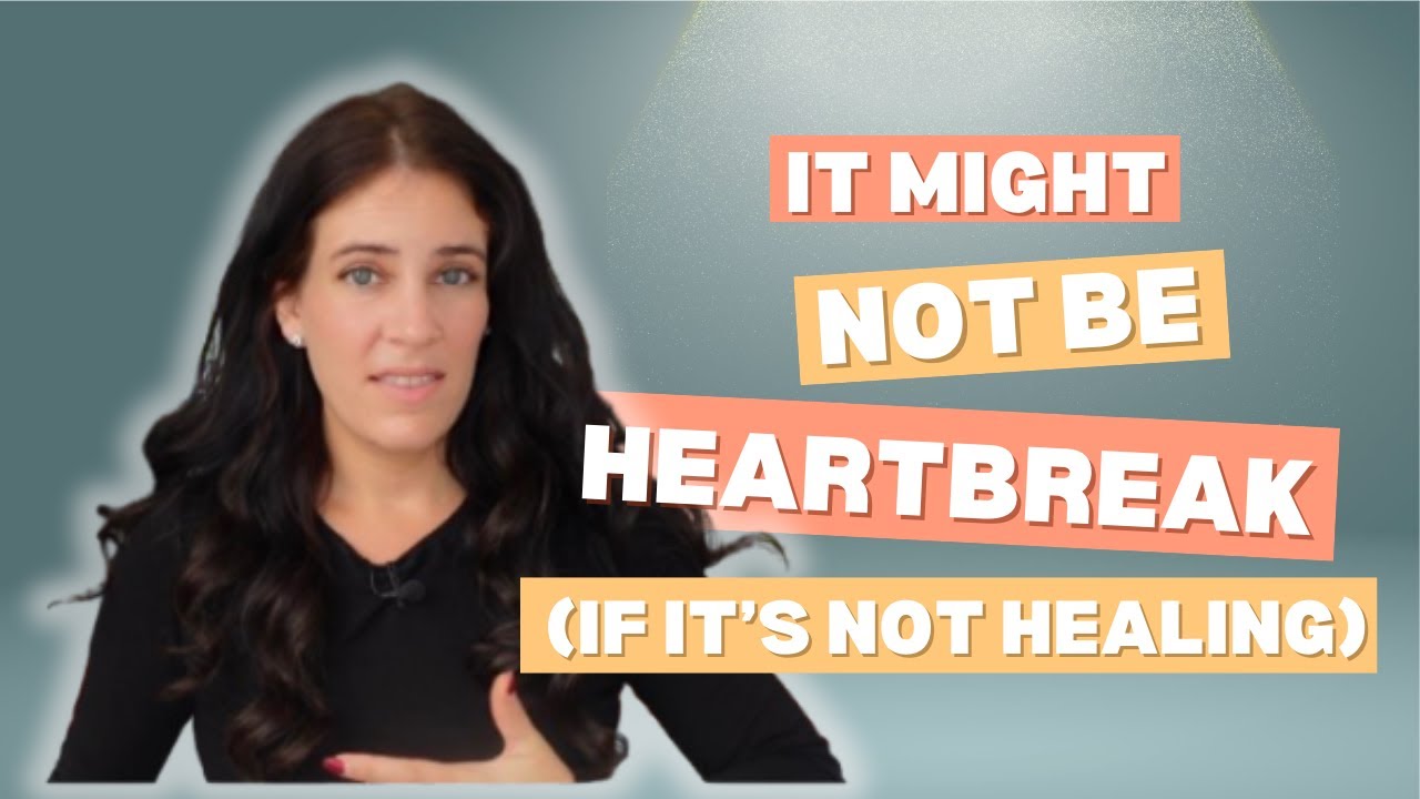 What To Do About The Heartbreaks That Won’t Heal (Hint: They Might Be Pointing At Something Deeper)