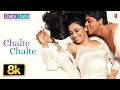 Chalte Chalte Title Song 8K Video Shah Rukh Khan Rani Mukherjee Abhijeet Alka Yagnik