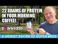 22 Grams Of Protein In A Dutch Bros Latte Our Honest Review
