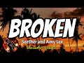BROKEN SEETHER AND AMY LEE Karaoke Version