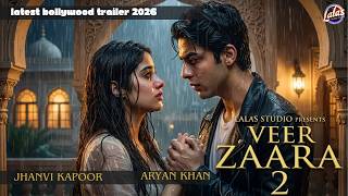 Download lagu VEER ZAARA 2 | LATEST BOLLYWOOD TRAILER | ARYAN KHAN | JHANVI KAPOOR | LALAS STUDIO  mp3