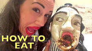 HOW TO EAT