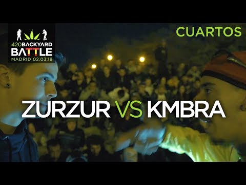 ZURZUR vs KMBRA. 4os Madrid. 420 Backyard Battle 2019