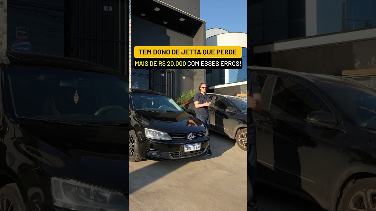 TEM DONO DE JETTA QUE PERDE MAIS DE R$ 20.000 COM ESSES ERROS!