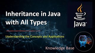 Download the video "Inheritance in Java | All Types with Practical Examples  #java #inheritance @knowledgebase2612"