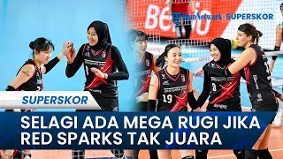 Red Sparks Rugi Jika Tak Juara Selagi Ada Megawati, Tak Ada Jaminan Musim Depan Lolos Playoff Lagi