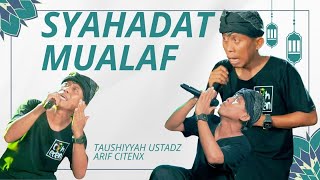 Download lagu ARIF CITENX  - SYAHADAT MUALAF mp3