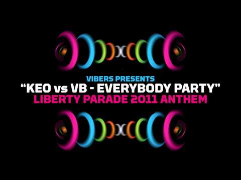 Libery Parade 2011 official anthem   VIBERS presents KEO vs VB   EVERYBODY PARTY SaveYouTube com