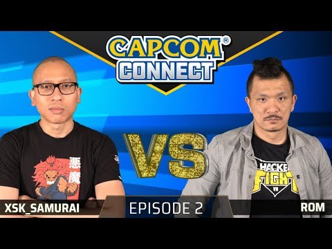 Capcom Connect Episode 2 ft. XsK Samurai & ROM [10/2/2018]