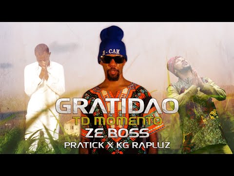 Zé Boss - Gratidão Td Momento ft Patrick × Kg Rapluz.